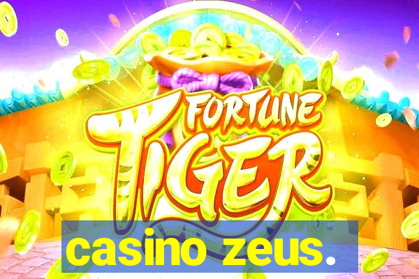 casino zeus.