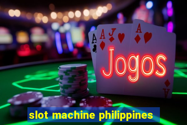 slot machine philippines