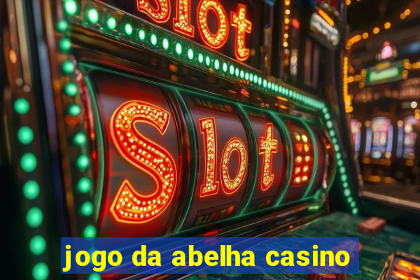 jogo da abelha casino