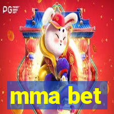 mma bet