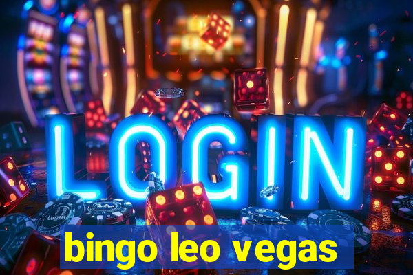 bingo leo vegas