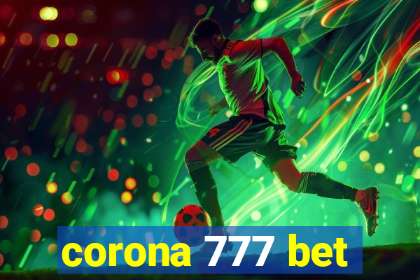 corona 777 bet