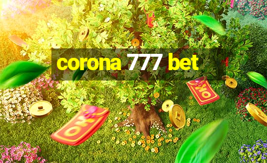 corona 777 bet