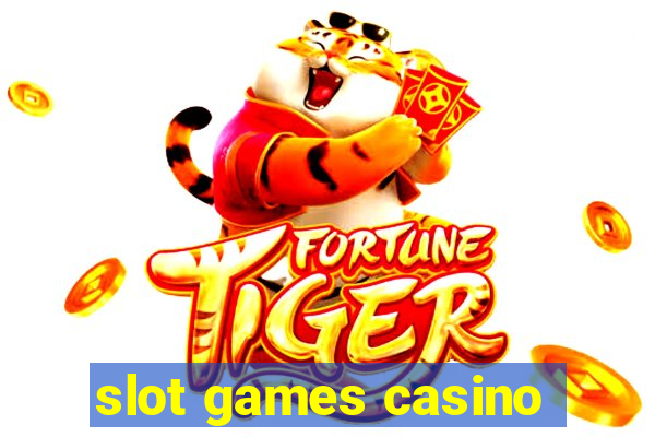 slot games casino