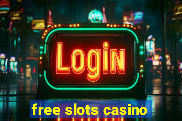 free slots casino