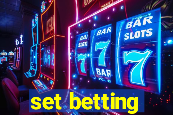 set betting