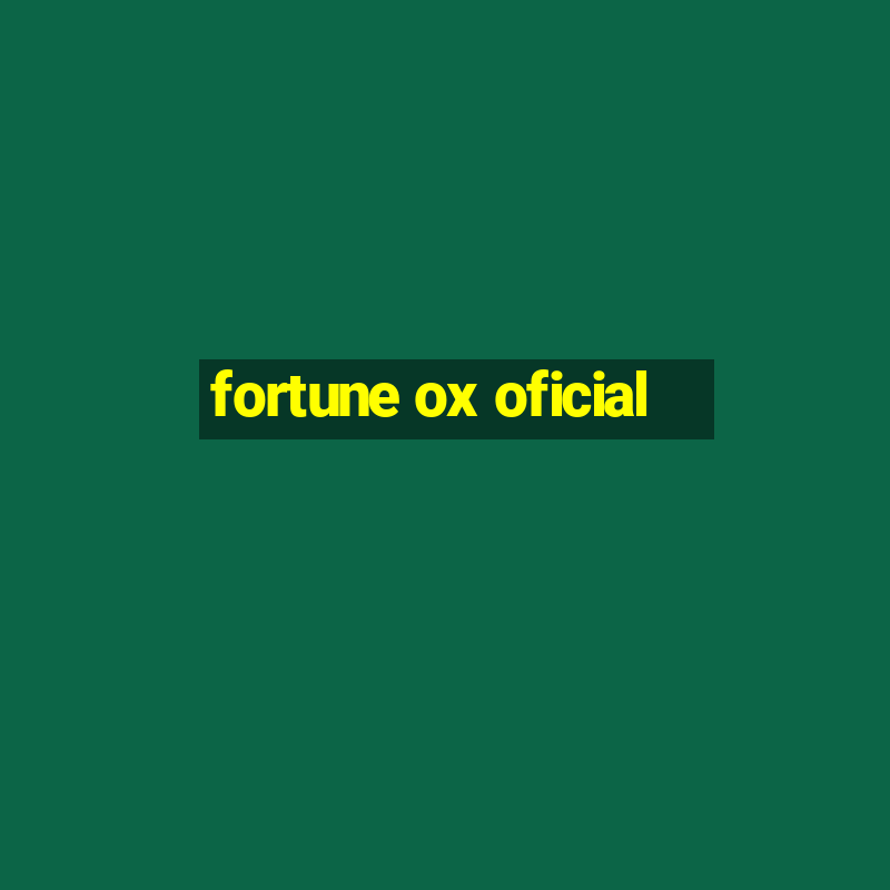 fortune ox oficial