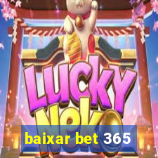 baixar bet 365