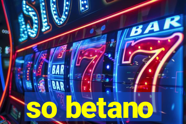 so betano