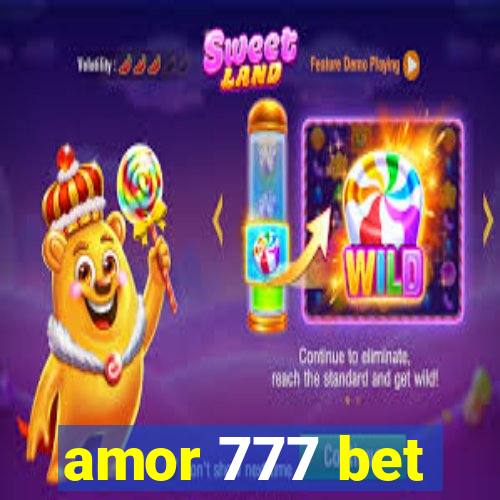 amor 777 bet