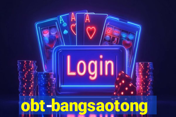 obt-bangsaotong