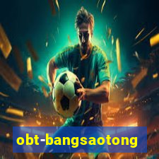 obt-bangsaotong