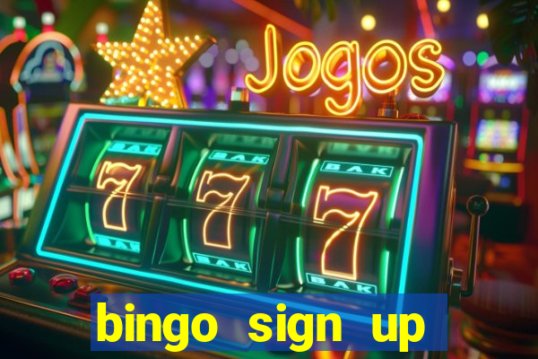 bingo sign up offers no wagering