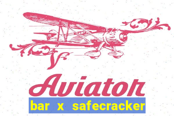 bar x safecracker megaways online slot