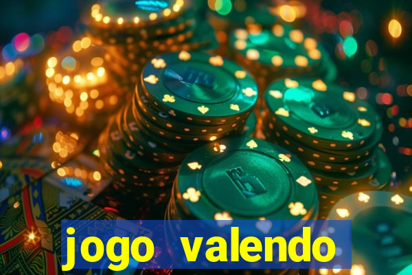 jogo valendo dinheiro online