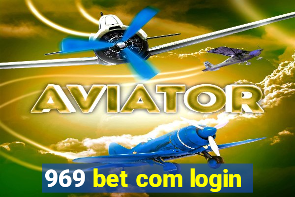 969 bet com login