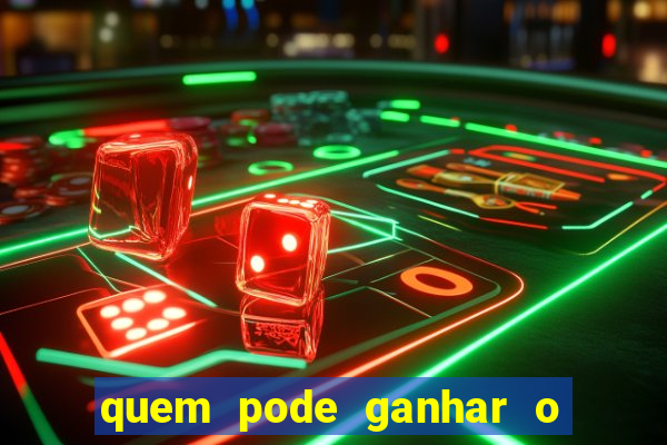 quem pode ganhar o jogo de hoje