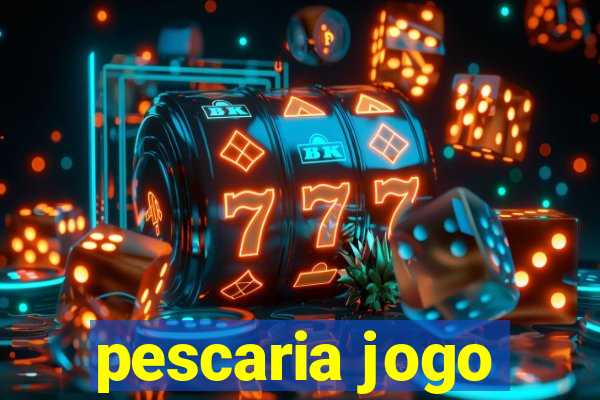 pescaria jogo