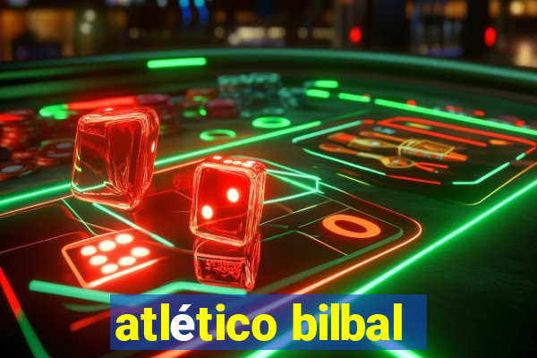 atlético bilbal