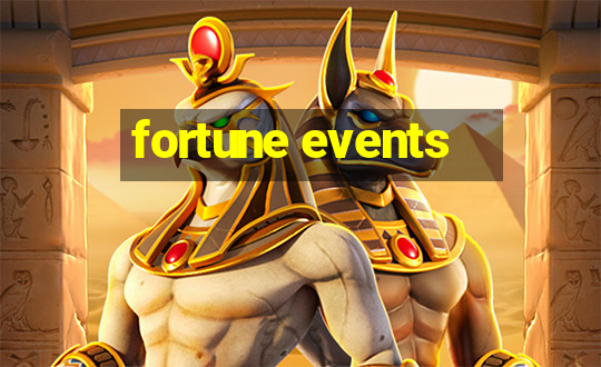 fortune events