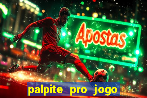 palpite pro jogo do botafogo hoje