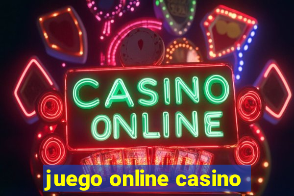 juego online casino