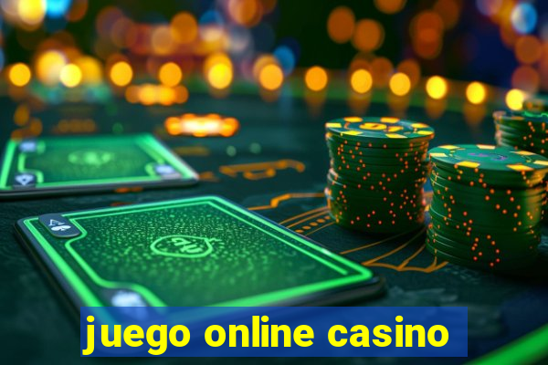 juego online casino