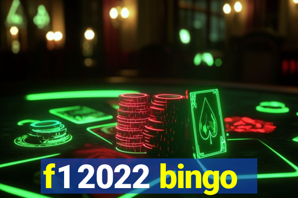 f1 2022 bingo