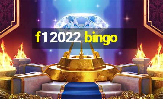 f1 2022 bingo