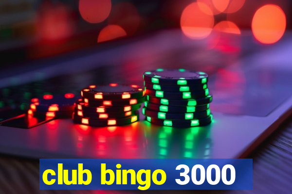 club bingo 3000