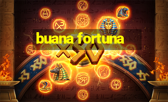 buana fortuna