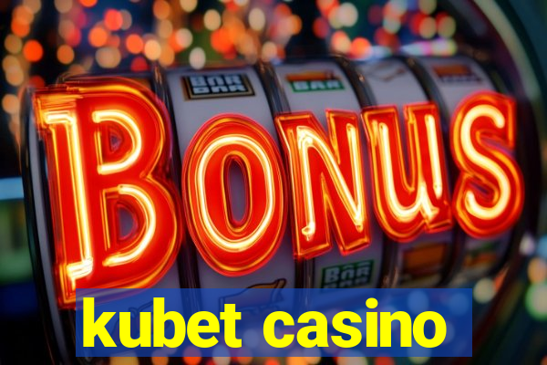 kubet casino