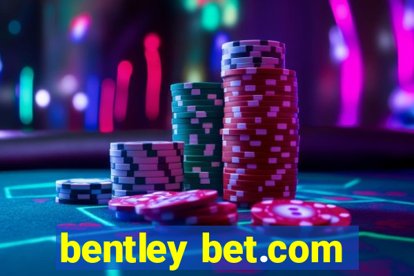 bentley bet.com