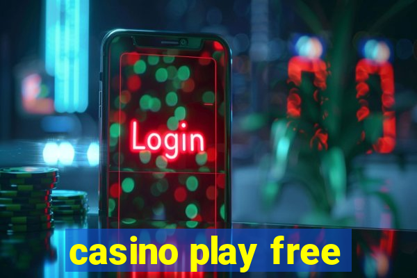 casino play free