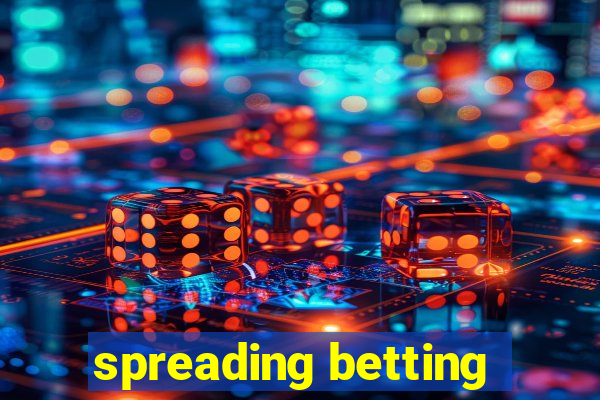 spreading betting