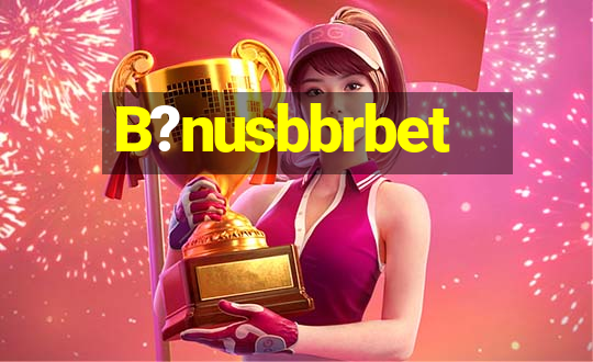 B?nusbbrbet