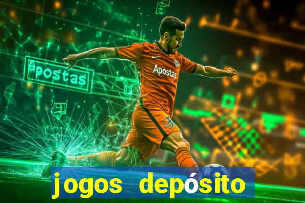 jogos depósito mínimo 1 real