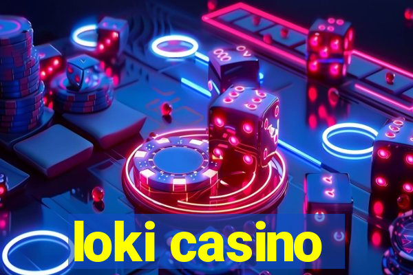 loki casino