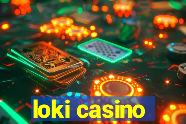 loki casino