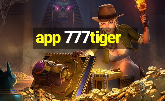 app 777tiger