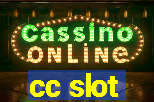 cc slot