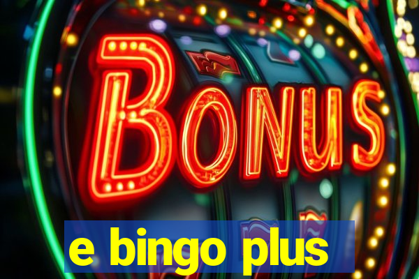 e bingo plus