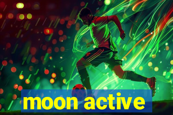 moon active