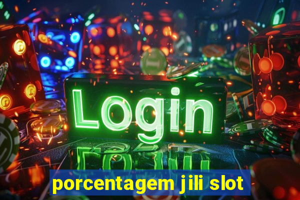 porcentagem jili slot