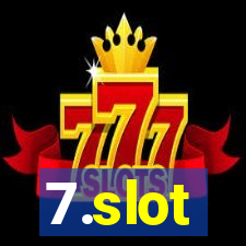 7.slot