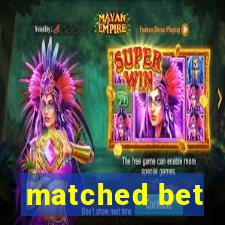 matched bet