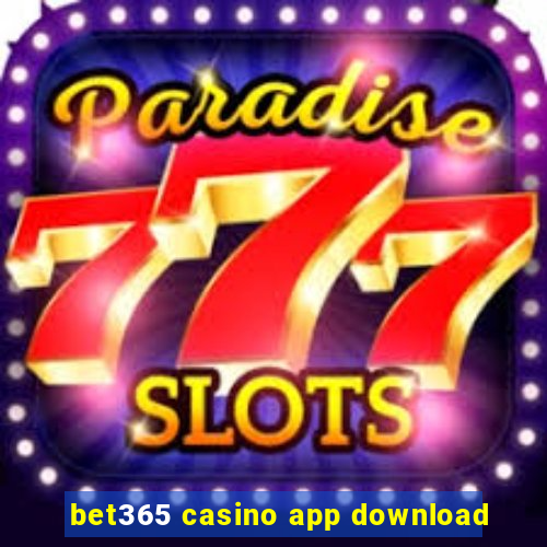 bet365 casino app download