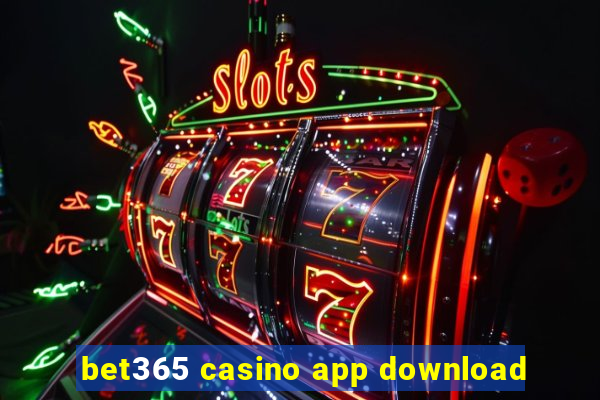 bet365 casino app download