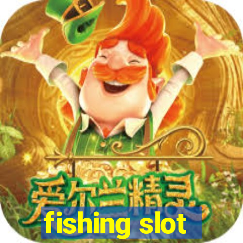 fishing slot