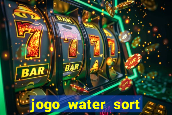 jogo water sort ganhar dinheiro de verdade